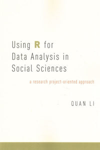 Using R for Data Analysis in Social Sciences: A Research Project-Oriented Approach