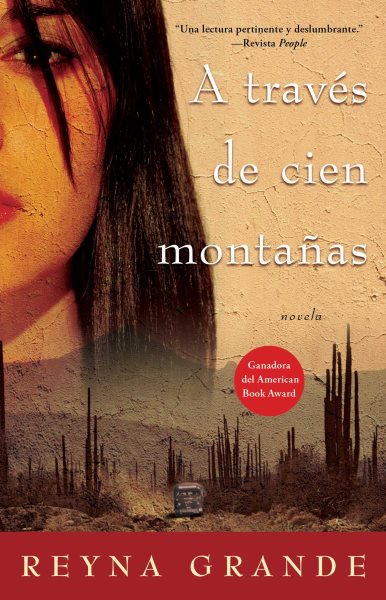 A traves de cien montanas (Across a Hundred Mountains): Novela