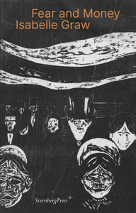 Fear and Money: A Novel