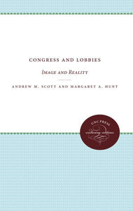 Congress and Lobbies: Image and Reality