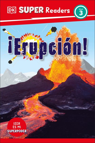 DK Super Readers Level 3 ¡Erupción! (Eruption)