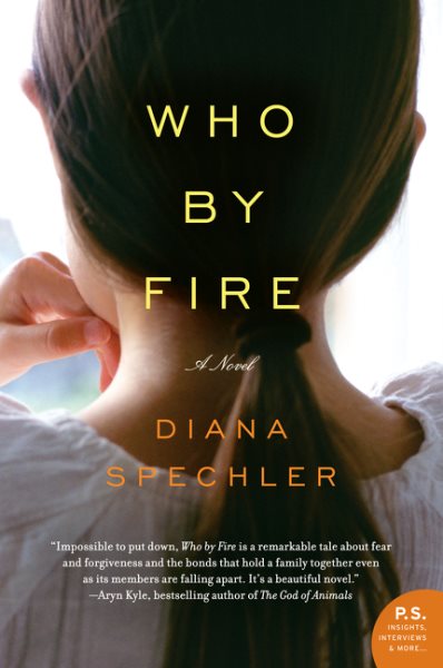 Who by Fire: A Novel
