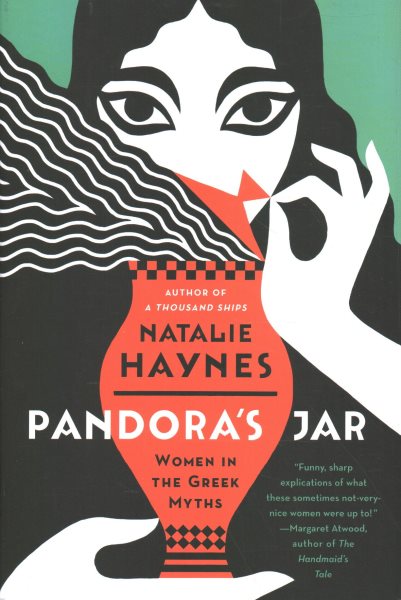 Pandora's Jar: Women in the Greek Myths