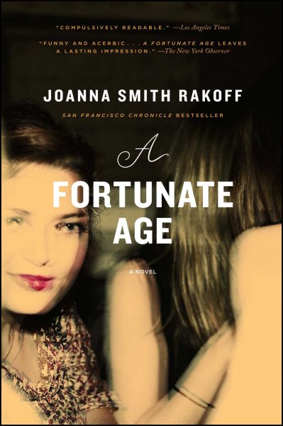 A Fortunate Age: A Novel