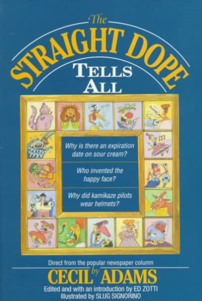The Straight Dope Tells All