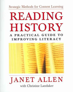 Reading History: A Practical Guide to Improving Literacy