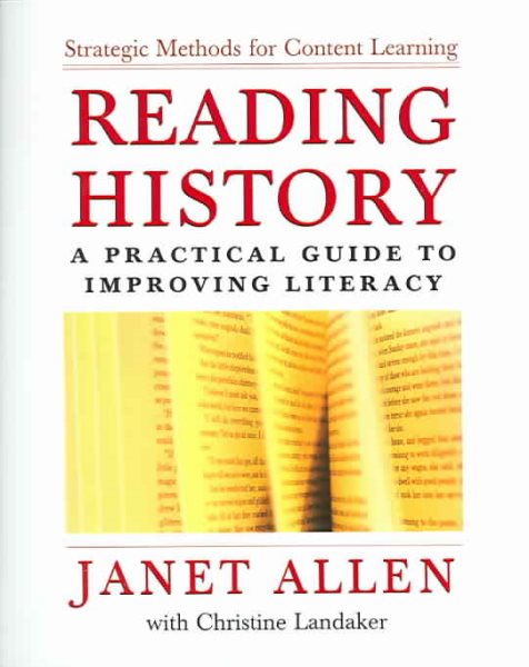 Reading History: A Practical Guide to Improving Literacy