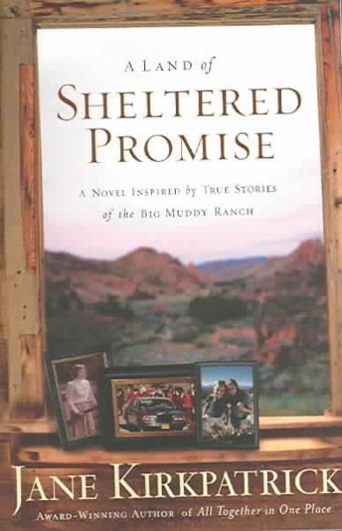 A Land of Sheltered Promise