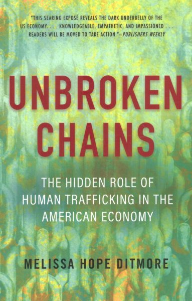Unbroken Chains: The Hidden Role of Human Trafficking in the American Economy