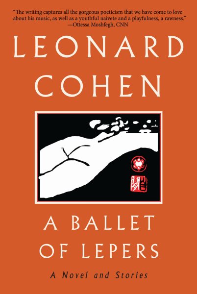 A Ballet of Lepers: A Novel and Stories