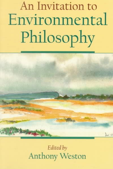 An Invitation to Environmental Philosophy