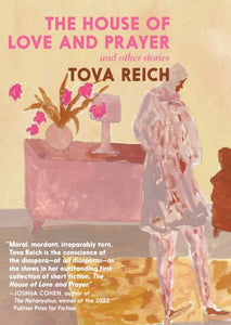 The House of Love and Prayer: and other Stories