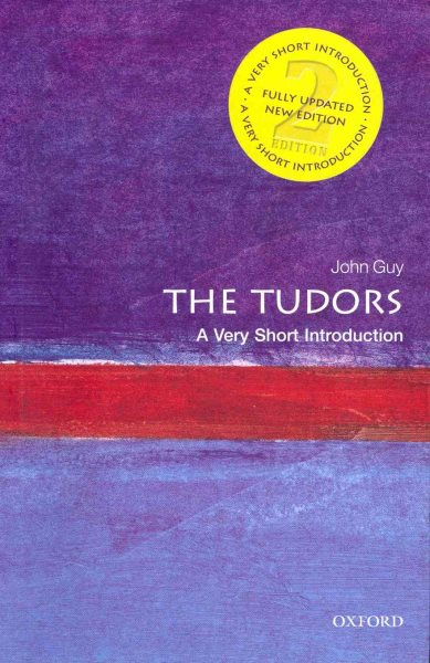 The Tudors: A Very Short Introduction (Revised)