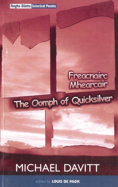 The Oomph of Quicksilver: Rogha Danta / Selected Poems 1970-1998 (Revised)