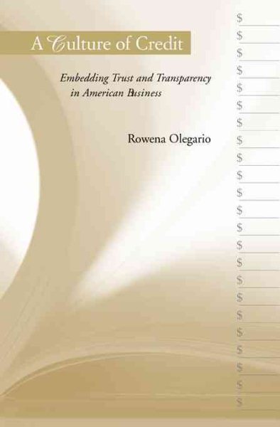 A Culture of Credit: Embedding Trust and Transparency in American Business
