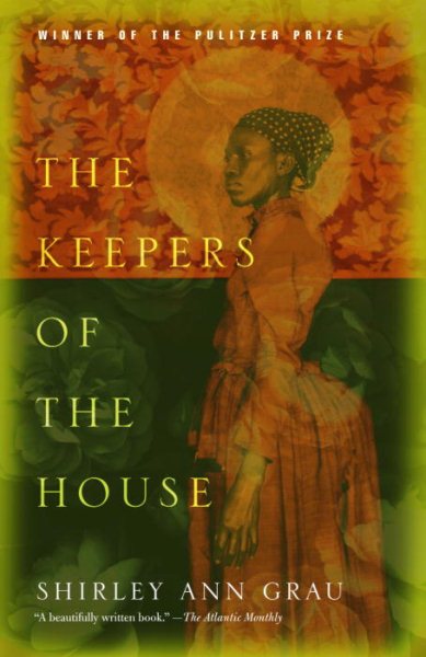 The Keepers of the House: Pulitzer Prize Winner