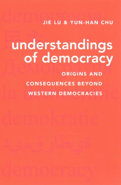 Understandings of Democracy: Origins and Consequences Beyond Western Democracies