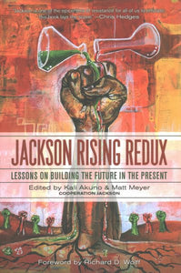 Jackson Rising Redux: Lessons on Building the Future in the Present