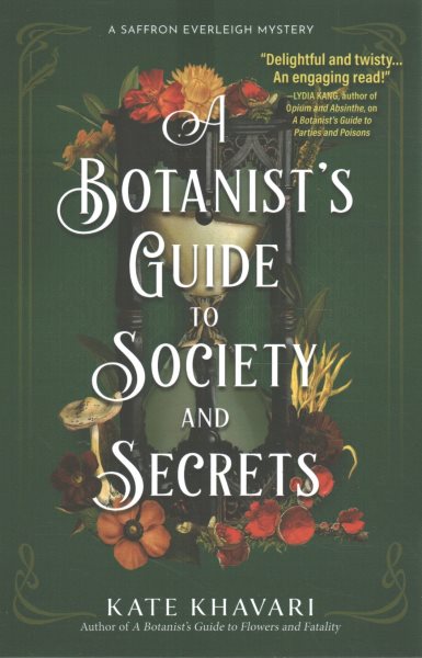 A Botanist's Guide to Society and Secrets