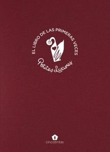 El libro de las primeras veces / The Books of First Times