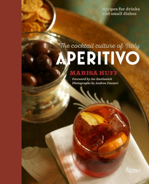 Aperitivo: The Cocktail Culture of Italy