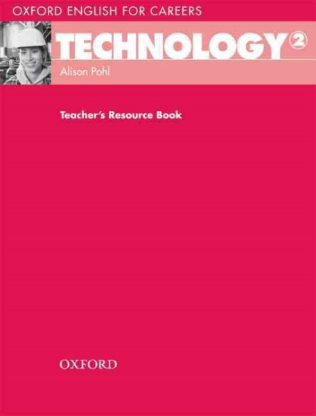 Oxford English for Careers: Technology 2: Technology 2
