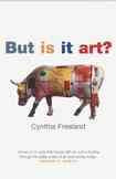 But is It Art?: An Introduction to Art Theory