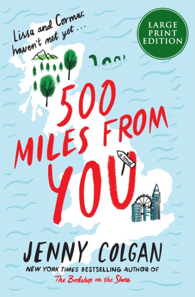 500 Miles From You: A Novel