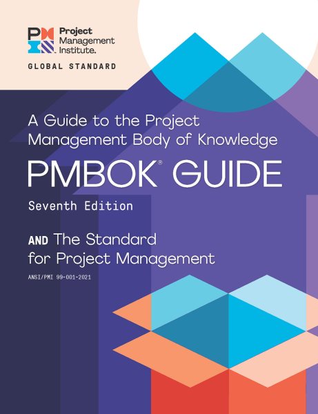 A Guide to the Project Management Body of Knowledge (PMBOK® Guide) – Seventh Edition and The Standard for Project Management (ENGLISH) - India Version