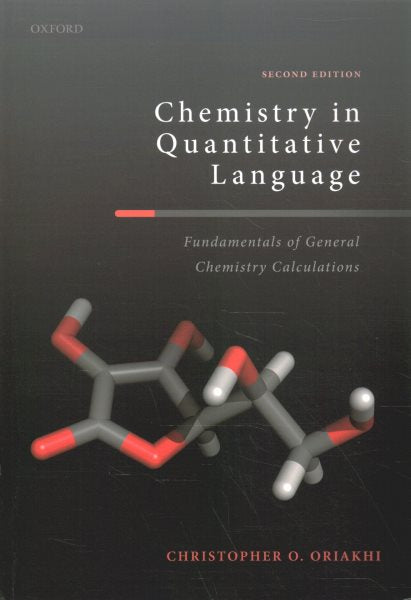 Chemistry in Quantitative Language: Fundamentals of General Chemistry Calculations