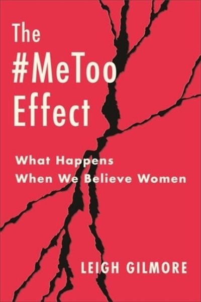 #Metoo Effect: What Happens When We Believe Women
