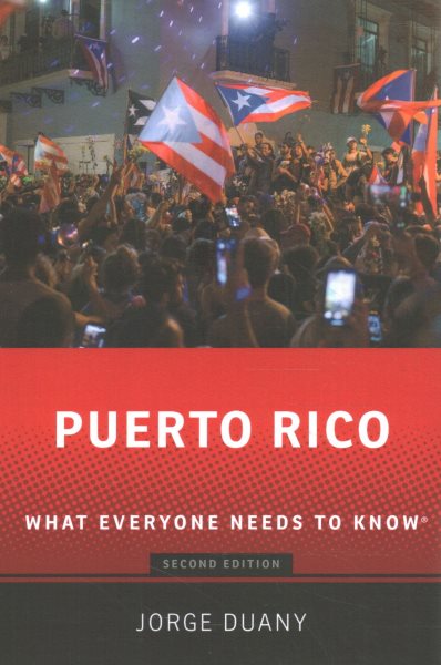 Puerto Rico: What Everyone Needs to Know(r)