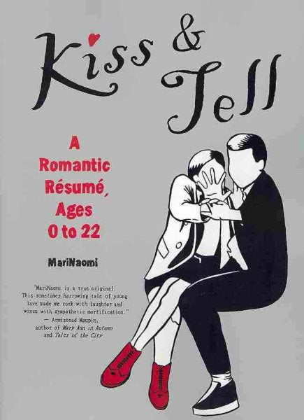 Kiss & Tell: A Romantic Resume, Ages 0 to 22