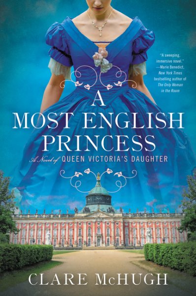 Eine sehr englische Prinzessin: Ein Roman über die Tochter von Königin Victoria