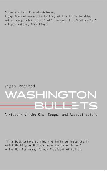 Washington Bullets: Eine Geschichte der CIA, Putsche und Attentate