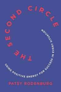 The Second Circle: Using Positive Energy for Success in Every Situation