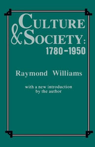 Culture and Society, 1780-1950