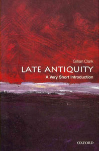 Late Antiquity: A Very Short Introduction