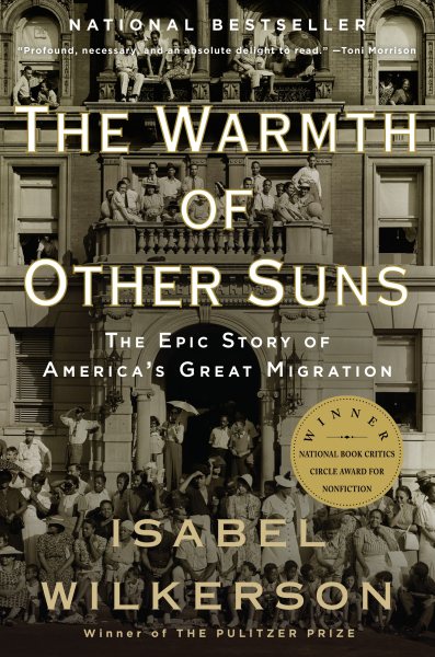 Die Wärme anderer Sonnen: Die epische Geschichte der großen Migration Amerikas