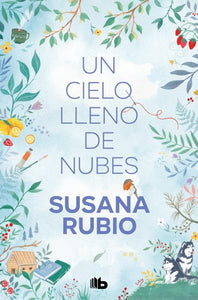 Un cielo lleno de nubes / A Sky Full of Clouds
