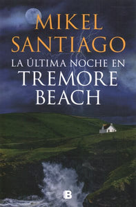 La última noche en Tremore Beach / The Last Night at Tremore Beach