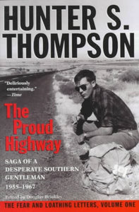 Proud Highway: Saga of a Desperate Southern Gentleman, 1955-1967