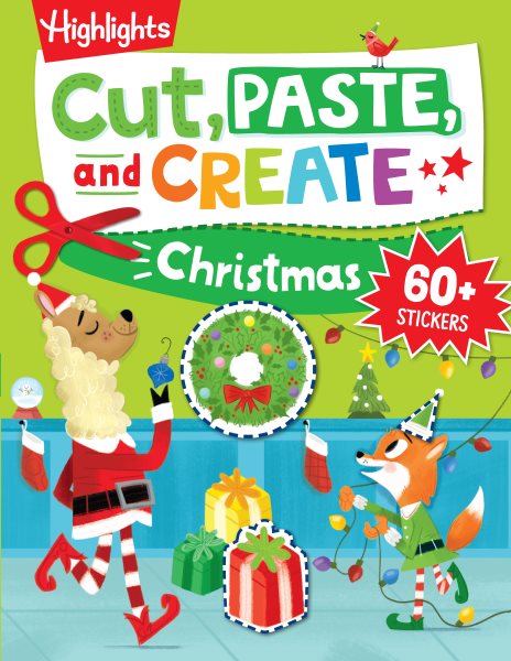 Cut, Paste, and Create Christmas: Scissor Skills Activity Book including Christmas Crafts to Wear, Multi-player Games and Hidden Pictures Puzzles