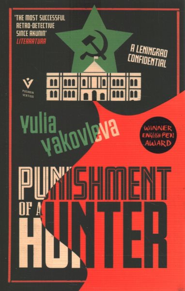 Punishment of a Hunter: A Leningrad Confidential