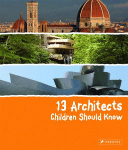 13 Architects Children Should Know