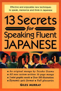 13 Secrets for Speaking Fluent Japanese