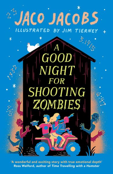 A Good Night for Shooting Zombies: with glow-in-the-dark cover