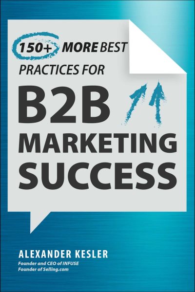 150+ Best Practices for B2B Marketing Success: Next-Level Strategies