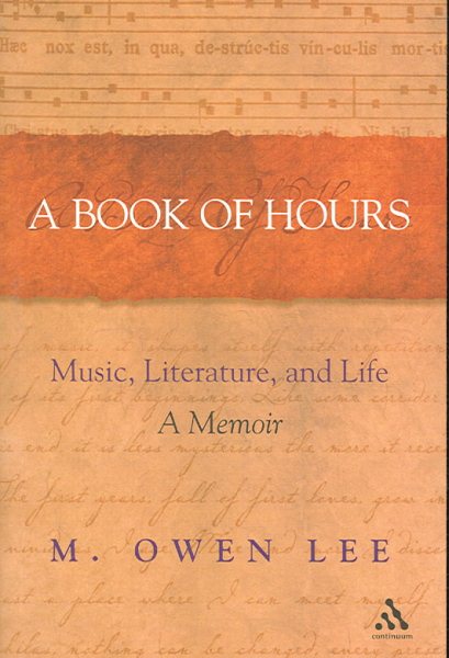 A Book of Hours: Music, Literature, and Life