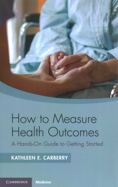 How to Measure Health Outcomes: A Hands-On Guide to Getting Started